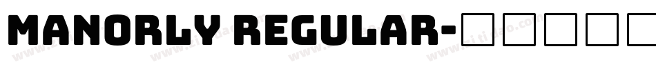Manorly Regular字体转换